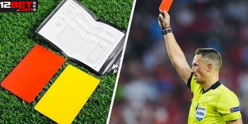 Chi tiết về phương pháp tính kèo thẻ phạt