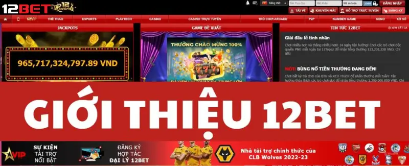 Những ưu điểm vượt trội tại 12Bet